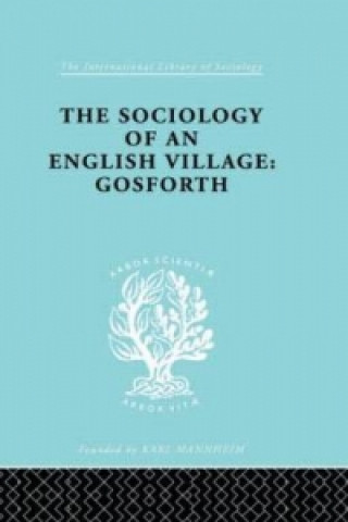 Carte Sociology of an English Village: Gosforth W.M. Williams
