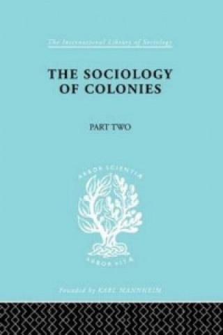Książka Sociology of Colonies [Part 2] Rene Maunier