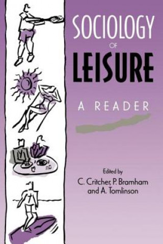 Kniha Sociology of Leisure A. Tomlinson