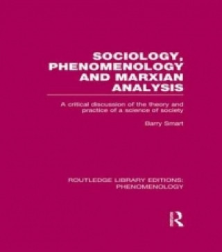 Carte Sociology, Phenomenology and Marxian Analysis Barry Smart