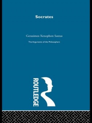 Carte Socrates - Arguments of the Philosophers Gerasimos Xenophon Santas