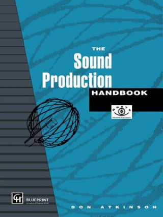Kniha Sound Production Handbook Don Atkinson