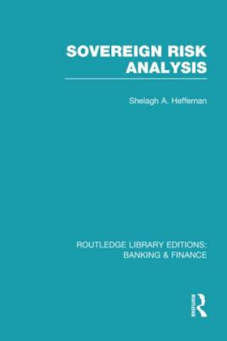 Carte Sovereign Risk Analysis (RLE Banking & Finance) Shelagh A. Heffernan