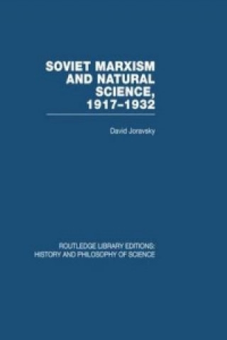 Książka Soviet Marxism and Natural Science David Joravsky