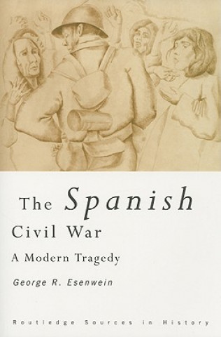 Könyv Spanish Civil War George Esenwein