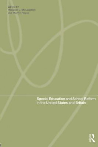 Carte Special Education and School Reform in the United States and Britain Margaret J. McLaughlin