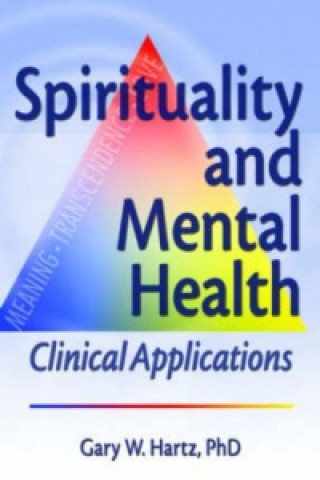 Knjiga Spirituality and Mental Health Harold G. Koenig