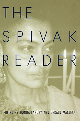 Carte Spivak Reader Gayatri Chakravorty Spivak