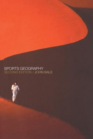 Kniha Sports Geography John Bale