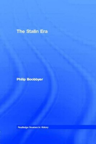 Knjiga Stalin Era Philip Boobyer
