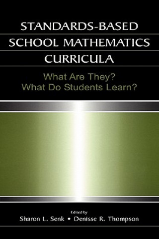 Kniha Standards-based School Mathematics Curricula Sharon L. Senk