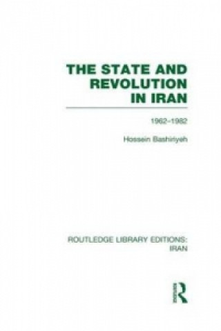 Книга State and Revolution in Iran (RLE Iran D) Hossein Bashiriyeh