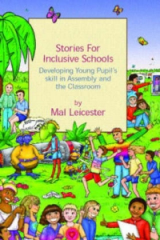 Kniha Stories for Inclusive Schools Mal Leicester