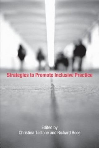 Könyv Strategies to Promote Inclusive Practice Richard Rose