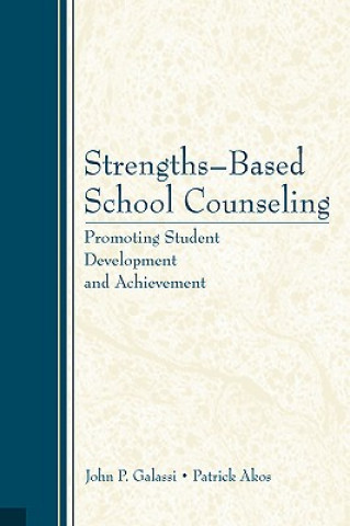 Könyv Strengths-Based School Counseling Patrick Akos