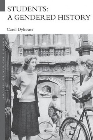Buch Students: A Gendered History Carol Dyhouse