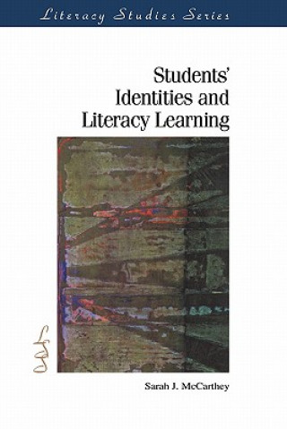 Könyv Students' Identities and Literacy Learning Sarah J. McCarthey