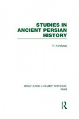 Buch Studies in Ancient Persian History (RLE Iran A) P. Kershasp