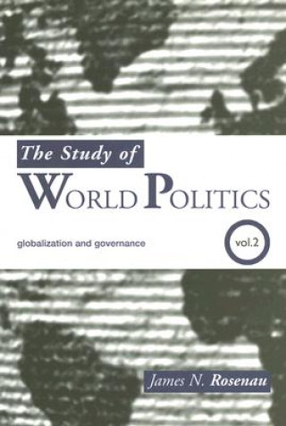 Carte Study of World Politics James N. Rosenau