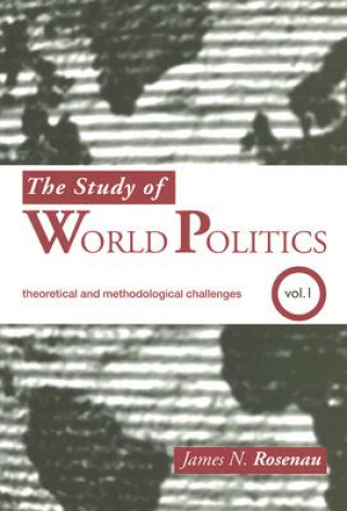 Kniha Study of World Politics James N. Rosenau