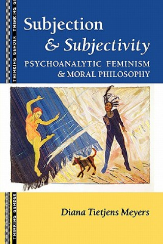 Книга Subjection and Subjectivity Diana Tietjens Meyers