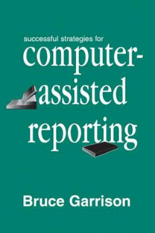 Livre Successful Strategies for Computer-assisted Reporting Bruce Garrison