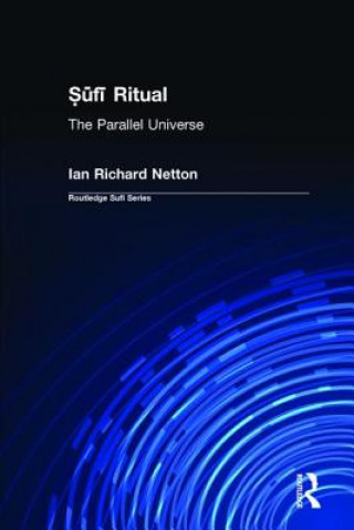 Книга Sufi Ritual Ian Richard Netton