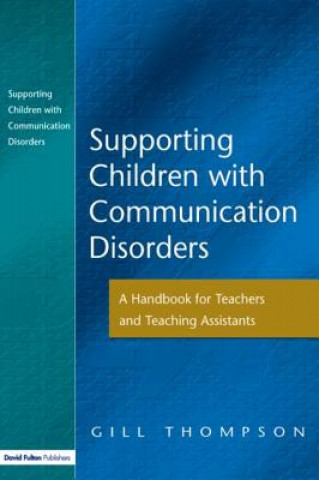 Książka Supporting Communication Disorders Gill Thompson