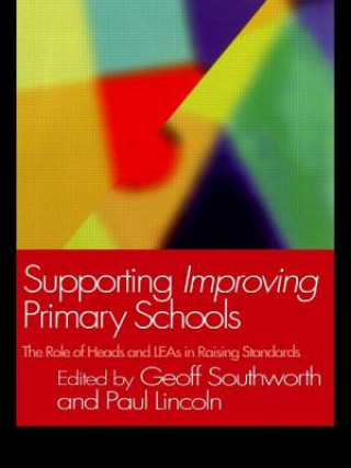 Book Supporting Improving Primary Schools Paul Lincoln