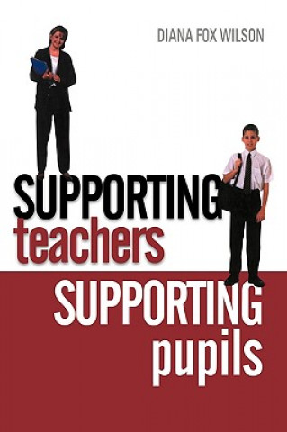 Libro Supporting Teachers Supporting Pupils Diana Fox Wilson