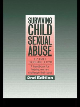 Kniha Surviving Child Sexual Abuse Siobahn Lloyd