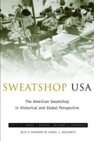 Książka Sweatshop USA Daniel E. Bender