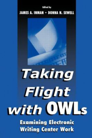 Carte Taking Flight With OWLs James a. Dr Inman