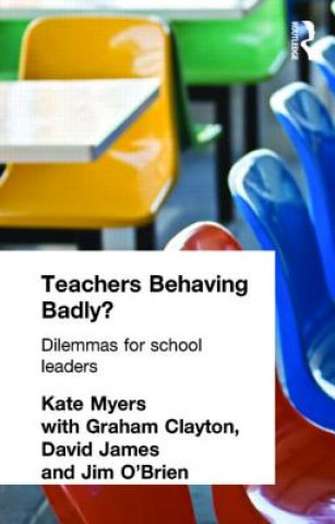 Könyv Teachers Behaving Badly? 