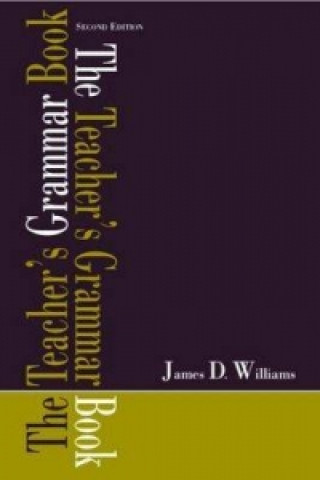 Kniha Teacher's Grammar Book James D. Williams