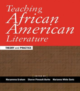 Книга Teaching African American Literature Maryemma Graham