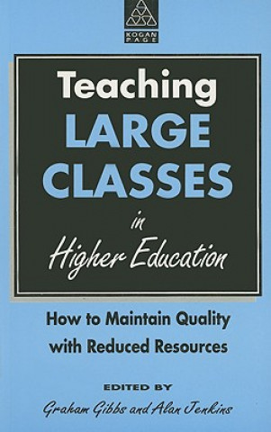 Книга Teaching Large Classes in Higher Education Gibbs Graham