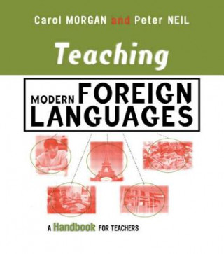 Kniha Teaching Modern Foreign Languages Peter Neil