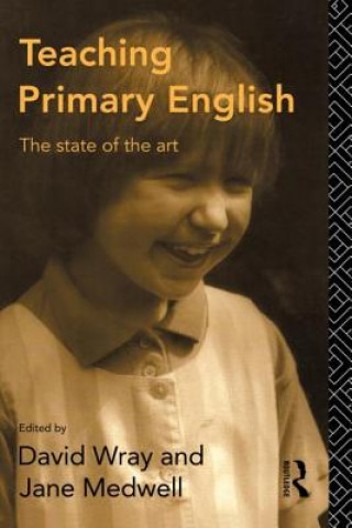 Kniha Teaching Primary English David Wray