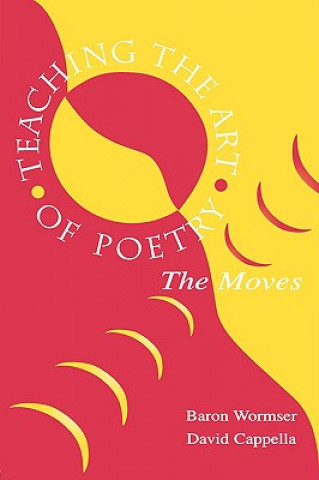 Book Teaching the Art of Poetry A. David Capella