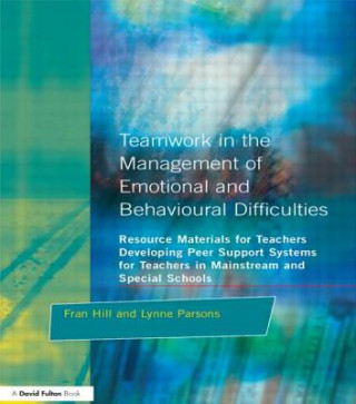 Książka Teamwork in the Management of Emotional and Behavioural Difficulties Lynne Parsons