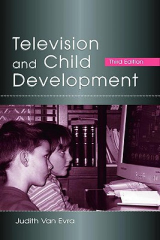 Книга Television and Child Development Judith Van Evra