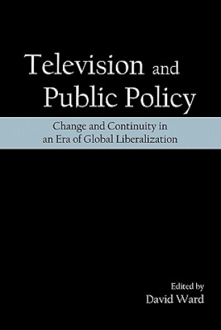 Knjiga Television and Public Policy 