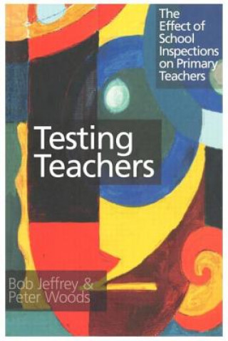 Boek Testing Teachers Peter Woods