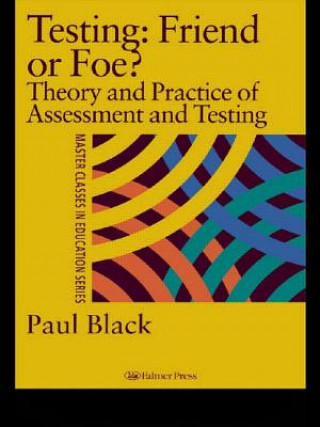 Kniha Testing: Friend or Foe? Paul Black