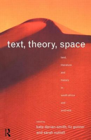Книга Text, Theory, Space Kate Darian-Smith