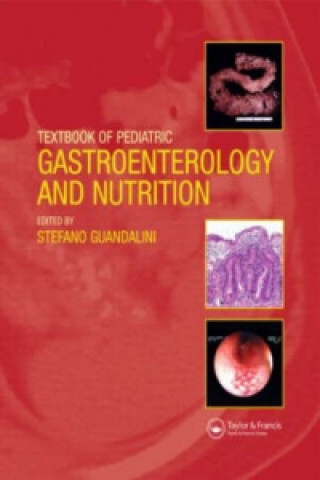 Книга Textbook of Pediatric Gastroenterology and Nutrition Stefano Guandalini