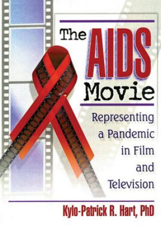 Kniha AIDS Movie Kylo-Patrick R. Hart