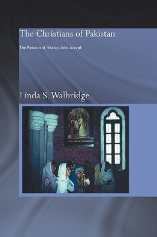 Książka Christians of Pakistan Linda Walbridge