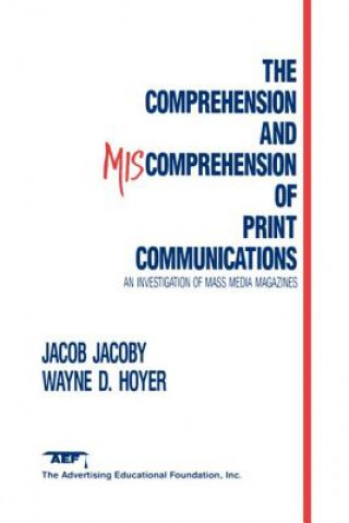 Knjiga Comprehension and Miscomprehension of Print Communication Wayne D. Hoyer